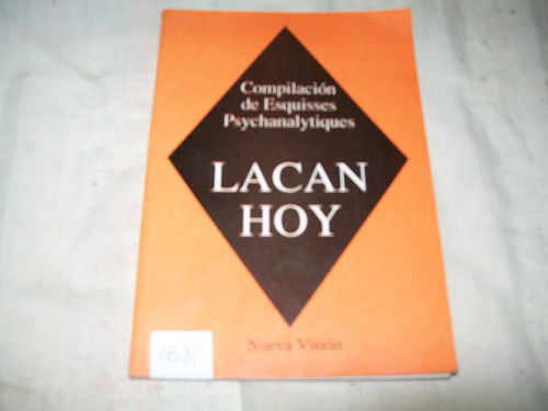 Lacan Hoy · Compilación De Esquisses Psychanalytiques.