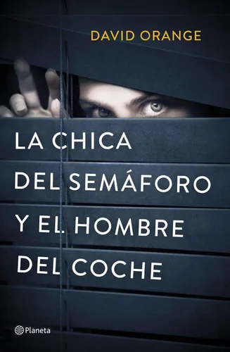 Libro: La Chica Del Semáforo Y El Hombre Del Coche. Orange,