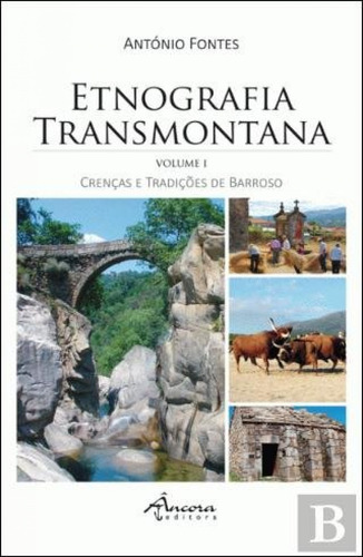 Libro Etnografia Transmontana - Fontes, Antonio