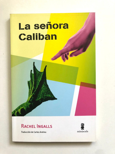 La Señora Caliban. Rachel Ingalls