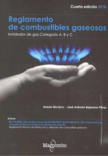 Reglamento de combustibles gaseosos, de ASESOR TÉCNICO. Editorial Marcombo, tapa blanda en español