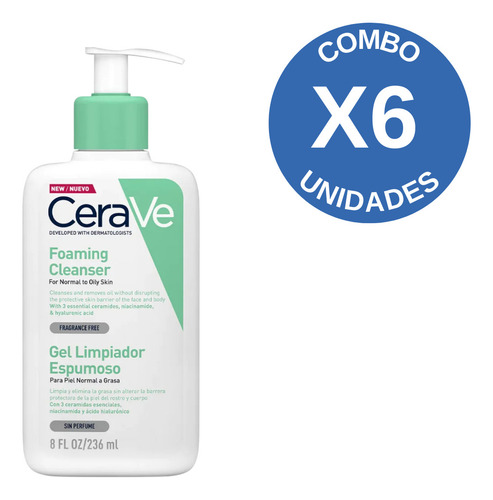 Combo X6 Cerave Gel Limpiador Espumoso 236ml.