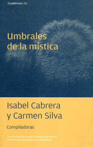 Umbrales De La Mistica. Cuadernos # 66