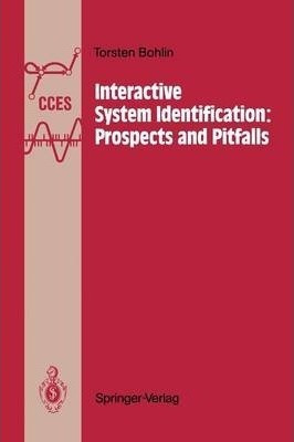 Interactive System Identification: Prospects And Pitfalls...