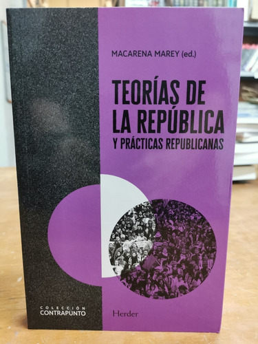 Teorías De La República Y Prácticas Republicanas - Herder