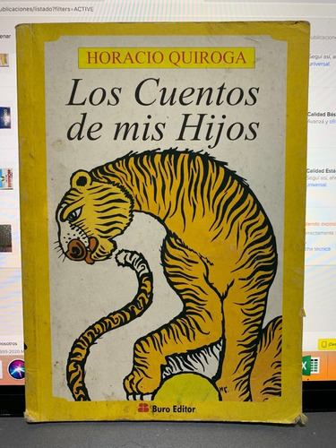 Los Cuentos De Mis Hijos - Horacio Quiroga