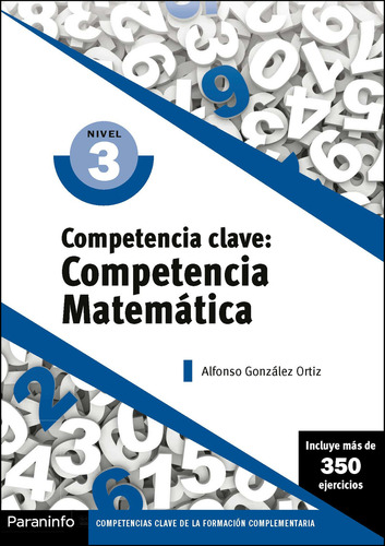 Competencia Clave: Competencia Matemática Nivel 3 - Gonzá