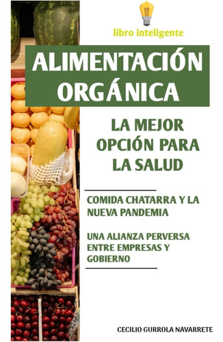 Libro: Alimentación Orgánica: La Mejor Opción Para La Salud 