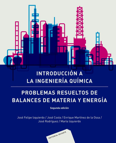 Libro Introducciã³n A La Ingenierã­a Quã­mica: Problemas ...