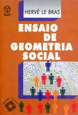 Ensaio De Geometria Social Le Bras, Herve Ediçoes Piaget