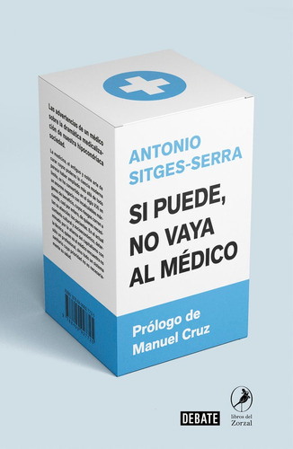 Si Puede No Vaya Al Medico - Sitges-serra, Antonio
