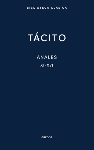 Anales Ii. Libros Xi-xvi, De Cornelio Tacito, Publio. Editorial Gredos, Tapa Dura En Español, 2024
