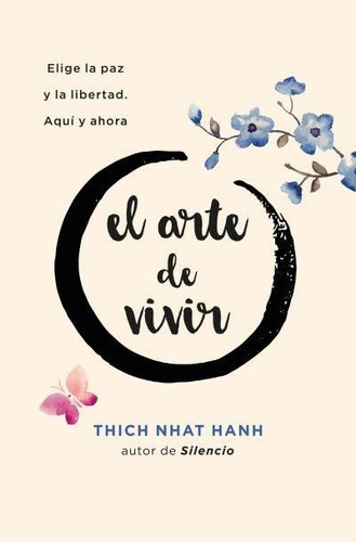 Libro El Arte De Vivir - Nhat Hanh, Thich