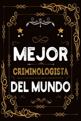 Mejor Criminologista Del Mundo: Diario - Cuaderno De Notas P