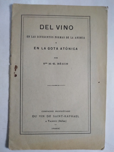 Del Vino En Las Diferentes Formas De La Anemia, Libro Antigu