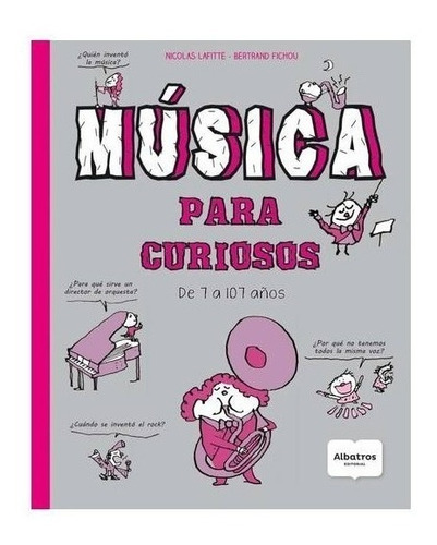 Libro Música Para Curiosos - Lafitte Nicolas