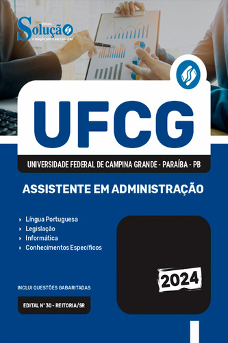 Apostila Completa Assistente Em Administração - Ufcg Campina Grande Pb 2024 - Editora Solução