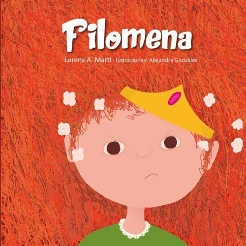 Filomena, De Lorena A. Marti., Vol. No Aplica. Editorial Cuatro Hojas, Tapa Blanda En Español, 2023