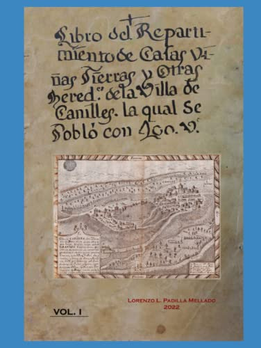 Libro Del Repartimiento De Casas Viñas Tierras Y Otras Hered