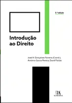 Comprar Introducao Ao Direito - 05edu002F22: Introdução Ao Direito - 05edu002F22, De Ferreira; Pereira; Falcao. Direito Civil, Vol. Direito Civil. Editorial Almedina, Capa Mole, Edição Direito Civil Em Português, 20