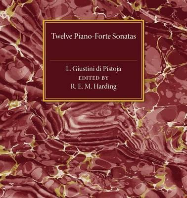Libro Twelve Piano-forte Sonatas Of L. Giustini Di Pistoj...