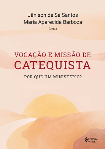 Libro Vocacao E Missao De Catequista De Santos Janison E Bar