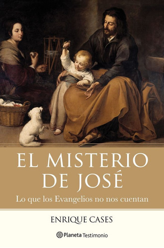 El Misterio De Josãâ©, De Cases, Enrique. Editorial Planeta, Tapa Blanda En Español