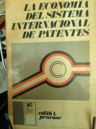 La Economía Del Sistema Internacional De Patentes