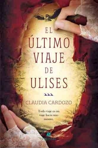 El Ultimo Viaje De Ulises - Claudia Cardozo