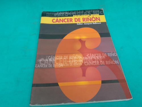 Mercurio Peruano: Libro Medicina Cancer Riñon L168 Mn0dd