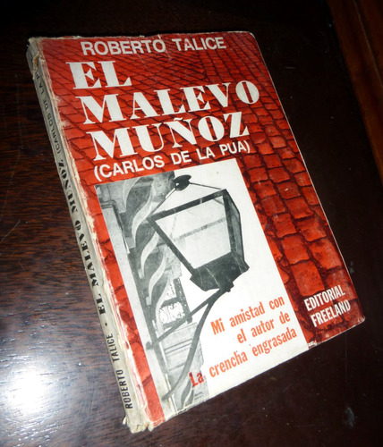 El Malevo Muñoz / Carlos De La Pua _ Roberto Talice