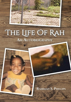 Libro The Life Of Rah: An Autobiography - Phillips, Rahim...