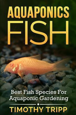 Libro Aquaponics Fish - Timothy Tripp