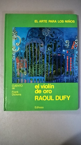 El Violín De Oro - Frank Dickens - Raoul Dufy
