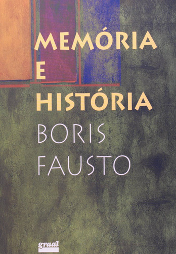 Memória E História - Boris Fausto -