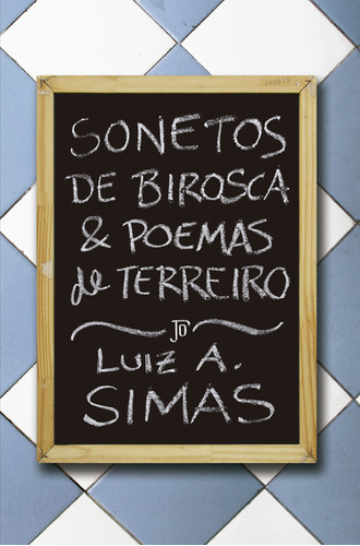 Livro Sonetos De Birosca E Poemas De Terreiro