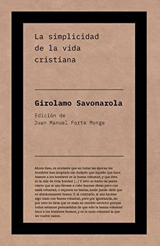 La Simplicidad De La Vida Cristiana: S/n (autor Pensamiento)