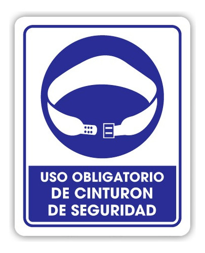 Señalamiento Uso Obligatorio De Cinturón De Seguridad 30x40