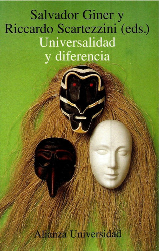 Universalidad Y Diferencia. Salvador Giner Y Otros. 