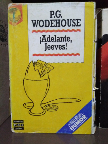 ¡adelante, Jeeves! - P. G. Wodehouse