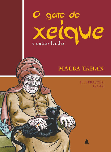 O gato do xeique e outras lendas, de Malba Tahan. Editora Nova Fronteira em português