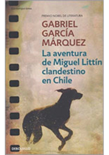 Libro La Aventura De Miguel Littin Clandestino En Chile