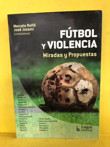Fútbol Y Violencia. Roffe-jozami