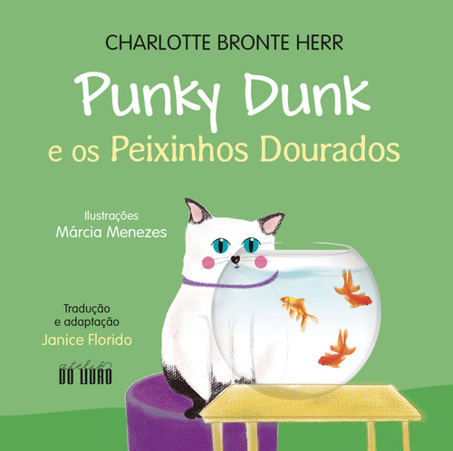Punky Dunk E Os Peixinhos Dourados, De Charlotte Bronte Herr. 1, Vol. 1. Editorial Krauss, Capa Mole, Edição 1 Em Português, 2022
