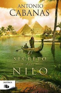 El Secreto Del Nilo - Antonio Cabanas