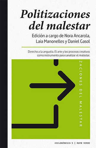 Politizaciones Del Malestar, De Gasol, Daniel. Editorial Rayo Verde Editorial, S.l., Tapa Blanda En Español