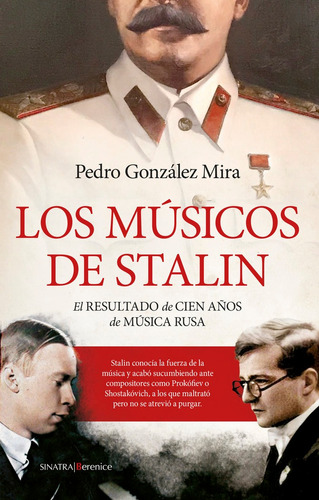 Libro Musicos De Stalin,los - Gonzalez Mira,pedro