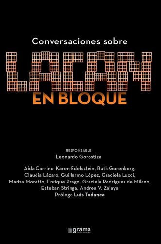 Conversaciones Sobre Lacan En Bloque.gorostiza, Leonardo