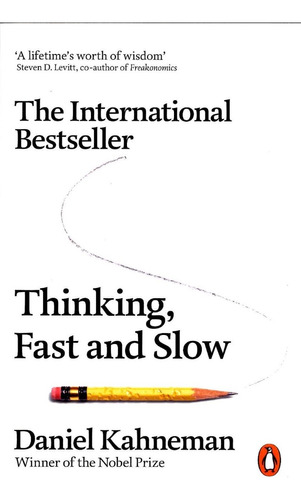 Fast And Slow Thinking - Daniel Kahneman
