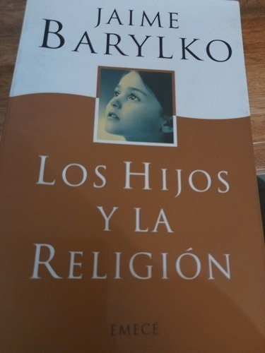 Los Hijos Y La Religión Jaime Barylko